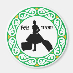 Irish Dance Feis Mum Magnet
