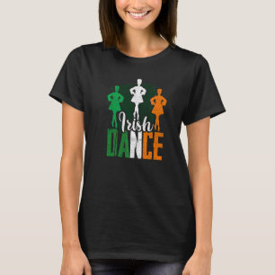 Irish Dance Ireland Dancing T-Shirt