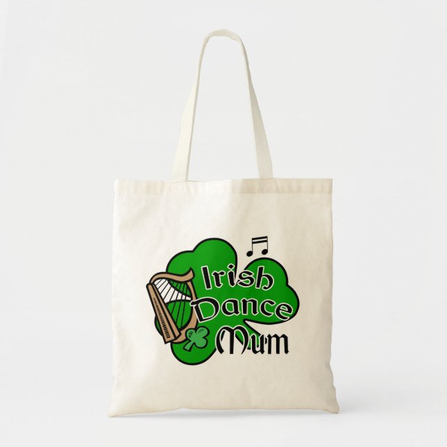 Irish Dance Mom Tote Bag (Front)