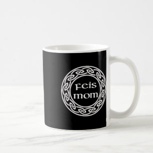 Irish Dancing Gift Graphic - Love My Feis Mum  Coffee Mug