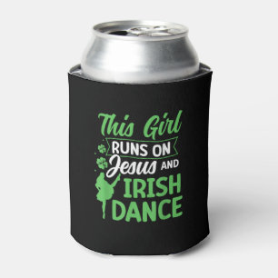 Irish Dancing This Girl Runs on Jesus and Irish Ta Can Cooler