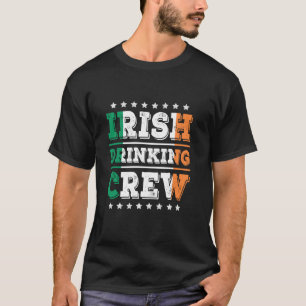 Irish Drinking Crew Ireland Flag Funny Drinking Pa T-Shirt