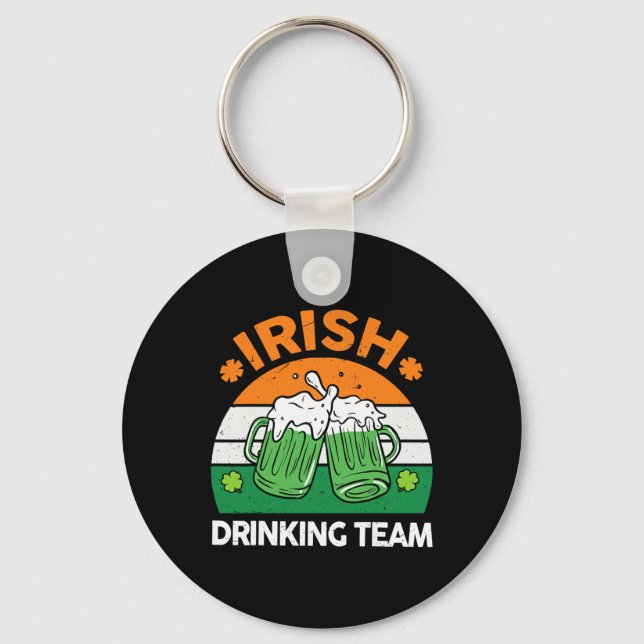 Irish Drinking Team Drinking St Patricks Day Beer  Key Ring (Front)