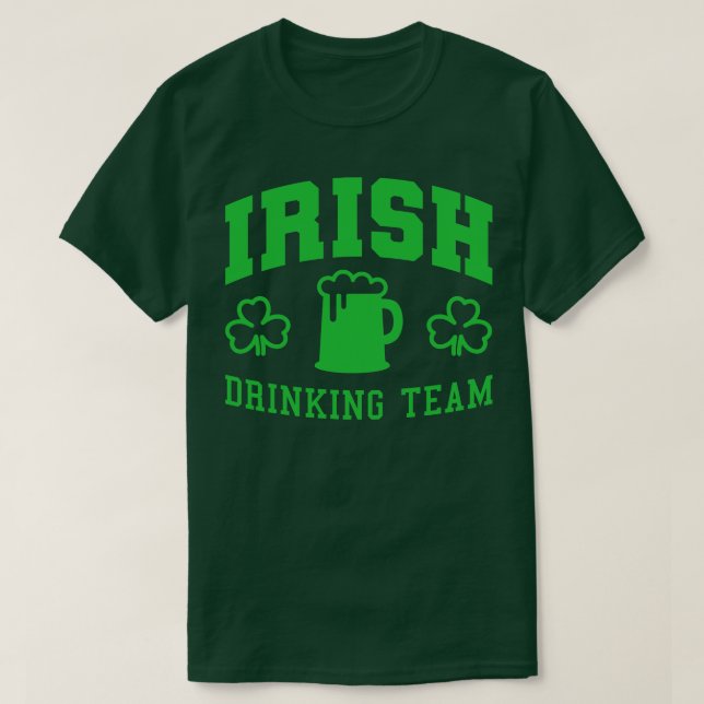 Irish Drinking Team Funny St Patricks Day T-Shirt (Design Front)