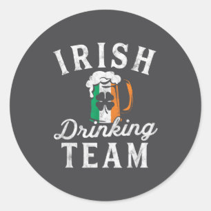 Irish Drinking Team Shirt St Patrick's Day Group S Classic Round Sticker