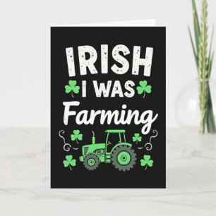 Irish Farming I Was Card