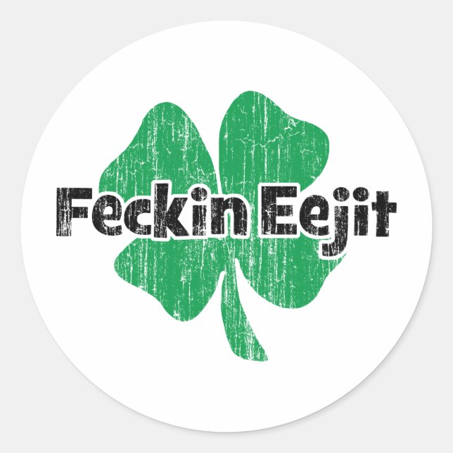 Irish Feckin Eejit Classic Round Sticker (Front)
