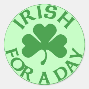 Irish For A Day Stickers