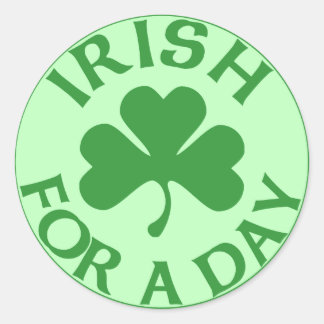 Irish For A Day Stickers