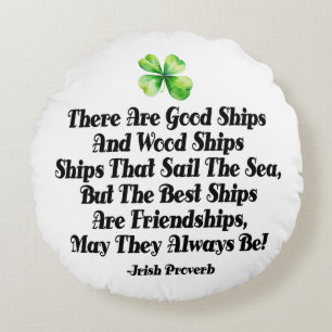 Irish Friendship Blessing Good Ships Bestie Bday Round Cushion