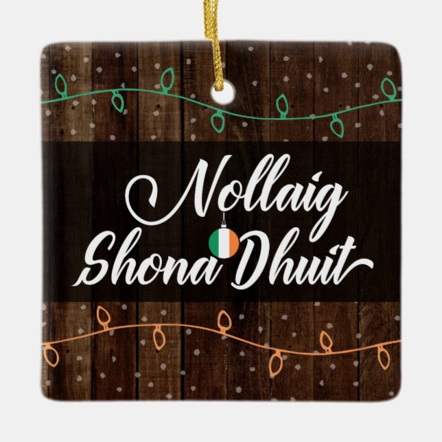 Irish Gaelic Merry Christmas Nollaig Shona Dhuit Ceramic Ornament (Front)