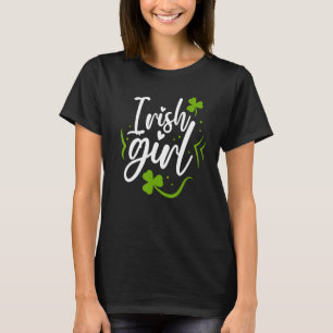 Irish Girl Birthday Ireland St. Patricks Day Green T-Shirt