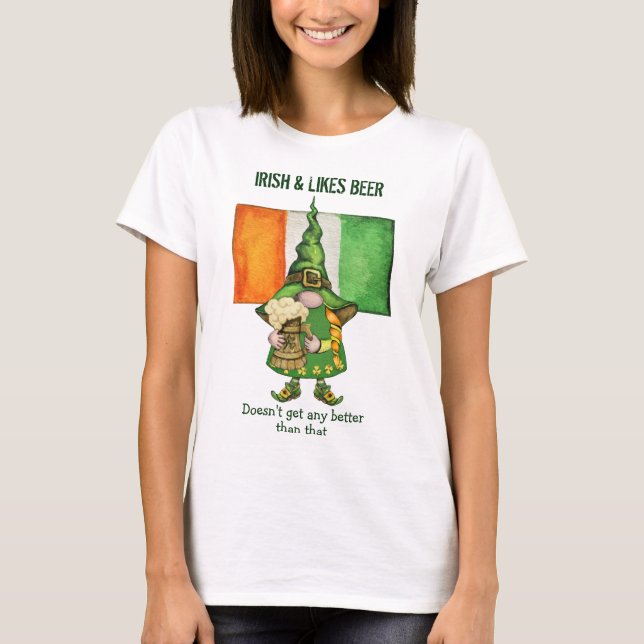 Irish Girl Gnome Likes Beer T-Shirt (Front)