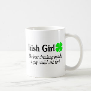 Irish Girl The Best Drinking Buddy A Guy Could Ask Coffee Mug