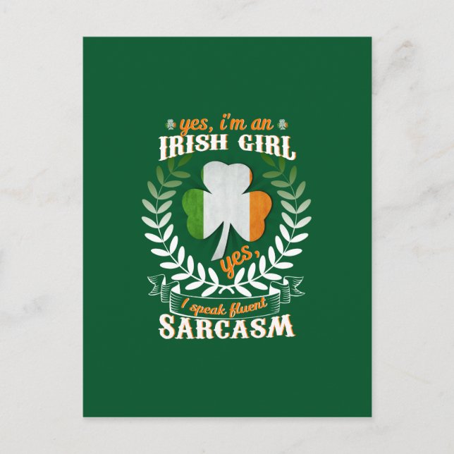 irish girlYes, I'm An Irish Girl Yes I Speak Fluen Postcard (Front)