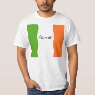 Irish Good Morning T-Shirt
