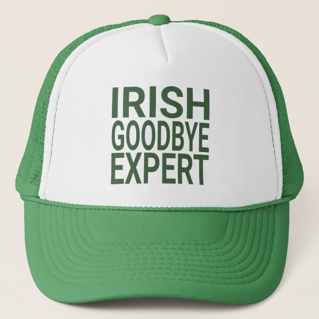 Irish Goodbye Expert Trucker Hat (Front)
