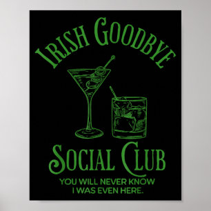 Irish Goodbye Social Club You Will Know I was Even Poster