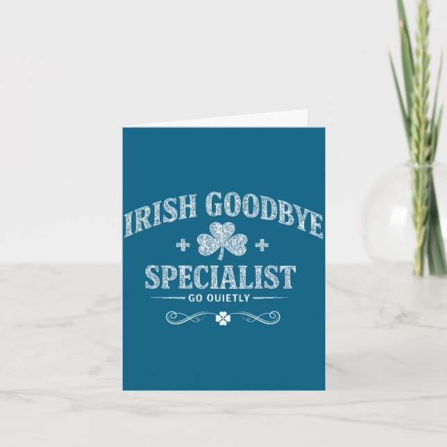 Irish goodbye specialist funny st patrick's day card (Front)