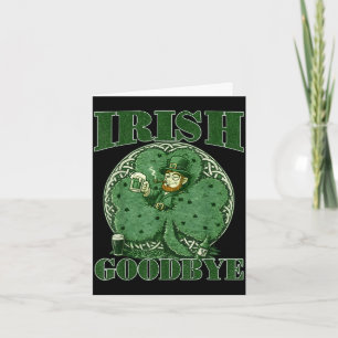 Irish goodbye st patricks day funny leprechaun card