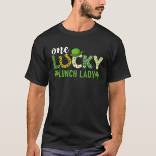Irish Group Matching One Lucky Lunch Lady St Patri T-Shirt