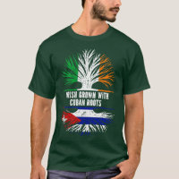 Irish Grown With Cuban Roots Ireland Flag