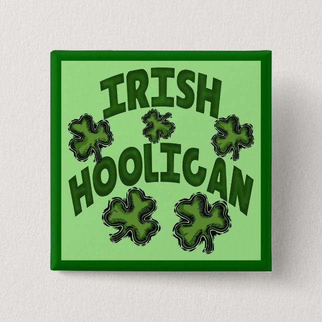 Irish Hooligan Button (Front)