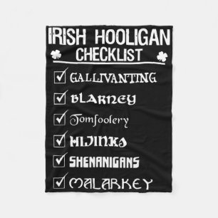 Irish Hooligan Checklist Shenanigan Malarkey St Pa Fleece Blanket