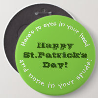IRISH HUMOR/ST. PATRICK'S DAY PIN/CUSTOMIZABLE