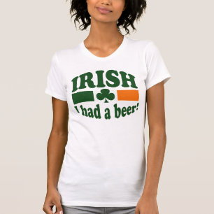 Irish I Had A Beer T-Shirt