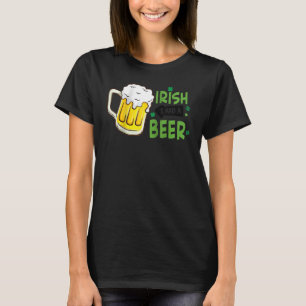 Irish I Had Another Beer Drinking St. Patrick's Da T-Shirt