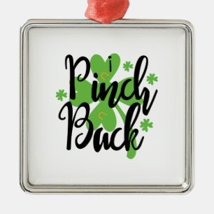 Irish I Pinch Back Metal Ornament