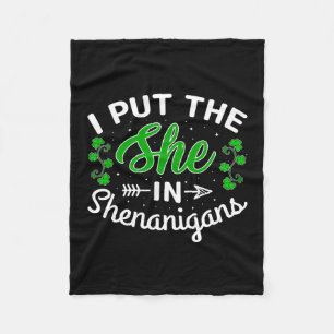 Irish I Put The She In Shenanigans Fleece Blanket