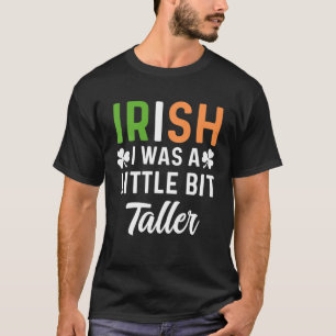 Irish I Was A Little Bit Taller Rainbow St Patrick T-Shirt