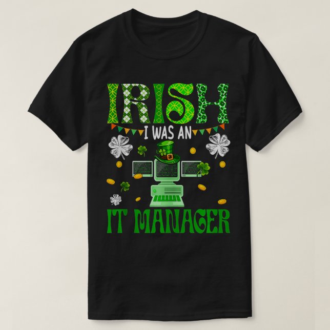 Irish I Was An IT Manager Patricks Day Leopard Sha T-Shirt (Design Front)