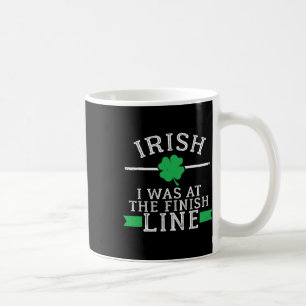 Irish I Was At The Finish Line Funny St Patricks R Coffee Mug