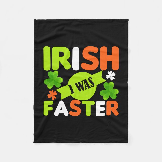 Irish I Was Faster Fleece Blanket (Front)