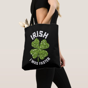 Irish I Was Faster Running Run St Patrick's Day Tote Bag