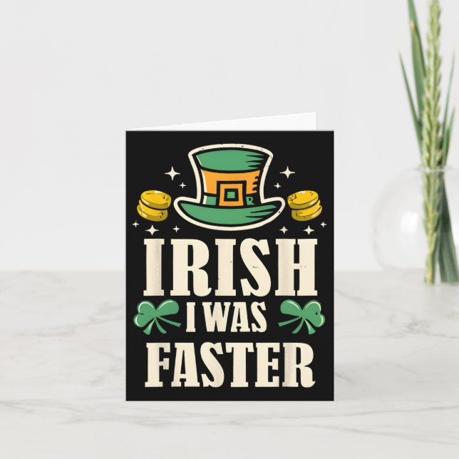 Irish I Was Faster St Patricks Day Funny Running  Card (Front)