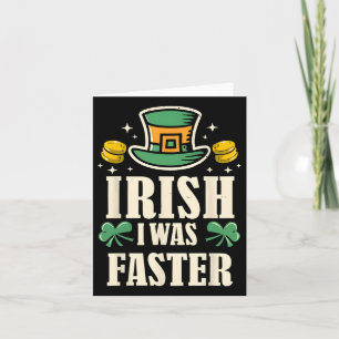 Irish I Was Faster St Patricks Day Funny Running Card
