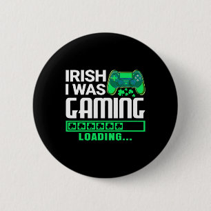 Irish I Was Gaming Funny St Patricks Day Gamer Boy 6 Cm Round Badge