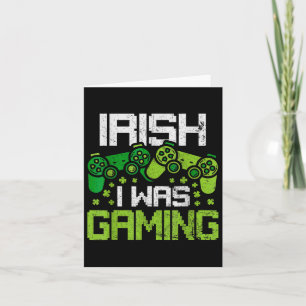Irish I Was Gaming Funny St Patricks Day Gamer Boy Card
