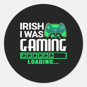 Irish I Was Gaming Funny St Patricks Day Gamer Boy Classic Round Sticker