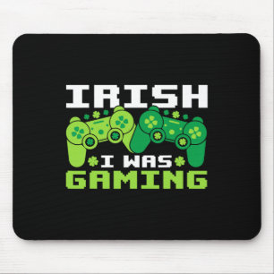 Irish I Was Gaming Funny St Patricks Day Gamer Boy Mouse Pad