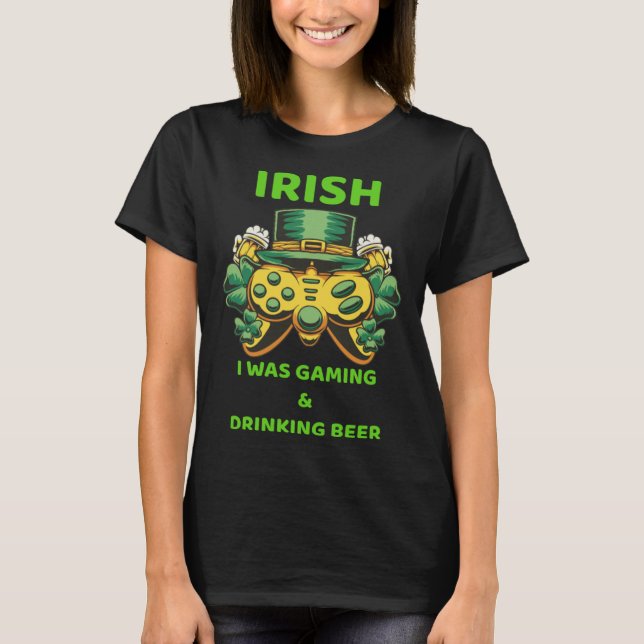 Irish I Was Gaming St Patricks Day Gamer Shamrock  T-Shirt (Front)