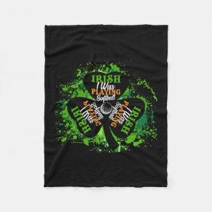 Irish I Was Playing Softball Fleece Blanket