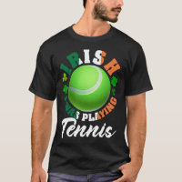Irish I Was Playing Tennis Shamrock Leaf St Patric