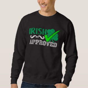 Irish Ireland Heritage Approved St Patricks Drink Sweatshirt