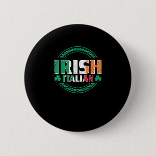 Irish Italian Flag Half Irish Half Italian St Patr 6 Cm Round Badge