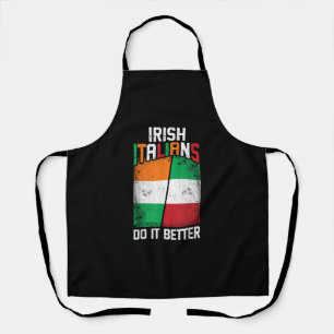 Irish Italian Funny Irish Italians Do It Better T- Apron